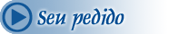 Seu pedido